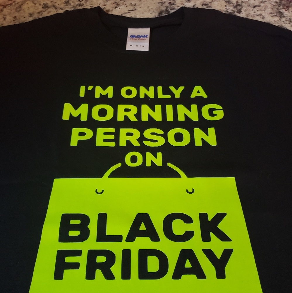 Black friday tshirt (custom made)